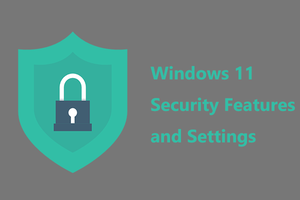 Everything You Should Know about Windows 11 Security