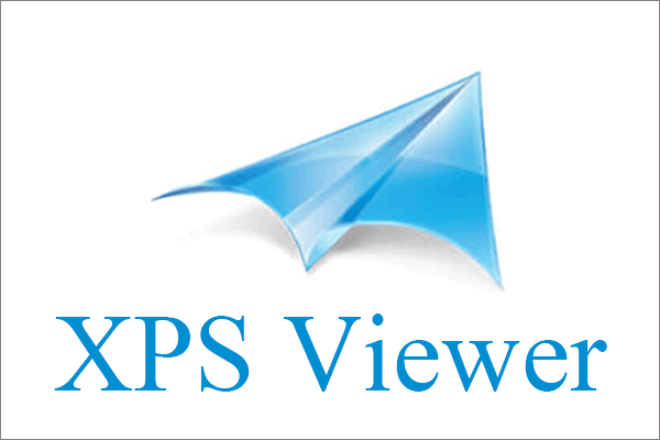 What Is XPS Viewer and Do I Need It? (Download/Install/Remove)