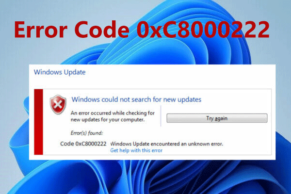 How to Fix Error Code 0xC8000222 in Windows 11? Try 5 Ways!