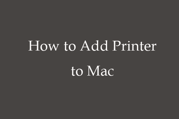How to Add Printer to Mac via WiFi, USB, Bluetooth, IP Address