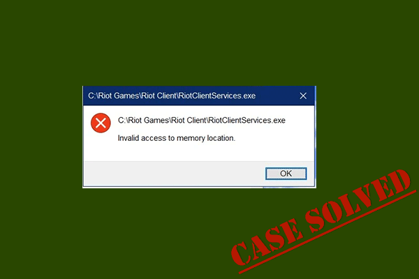 Fixes – Valorant Invalid Access to Memory Location in Windows 11
