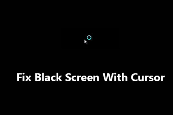 Soluciones completas para el problema «Pantalla negra de Windows 10 con cursor»