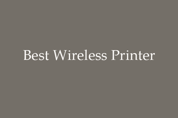 Best Wireless Printers (HP, Canon, Epson, etc.)