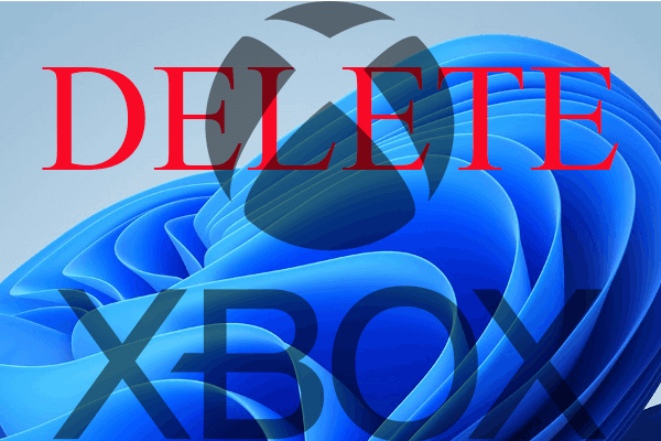 How to Delete, Remove, Uninstall, or Disable Xbox Apps Windows 11?