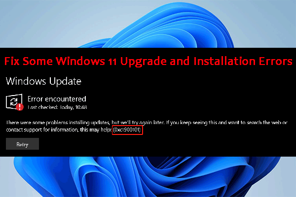 Fixes for Some Windows 11 Upgrade and Installation Errors