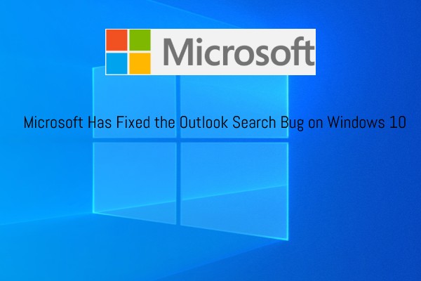 Microsoft Has Fixed the Outlook Search Bug on Windows 10