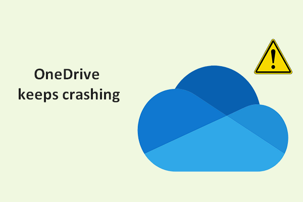 How To Fix It When OneDrive Keeps Crashing On Your Device
