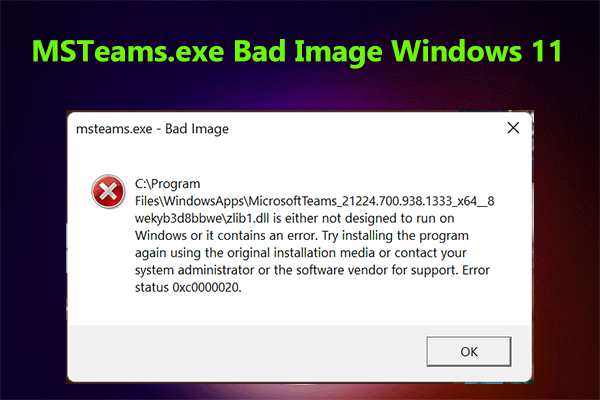 How to Fix MSTeams.exe Bad Image Error 0xc0000020 in Windows 11