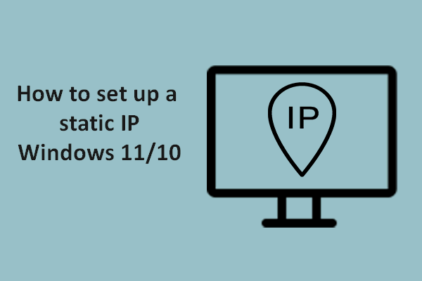 How To Set Up A Static IP Address To A Windows 11 Computer