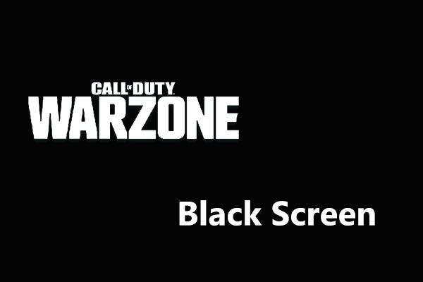 How to Fix Warzone Black Screen on Startup in PC, Xbox or PS5/PS4