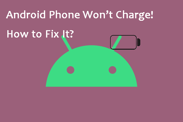 Why Won’t My Phone Charge? How to Fix It?