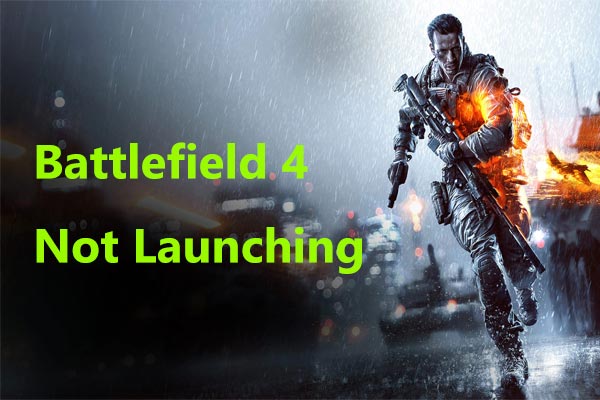 How to Fix Battlefield 4 Not Launching on a Windows 10 PC?