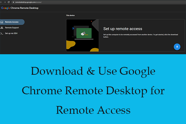 Download & Use Google Chrome Remote Desktop for Remote Access