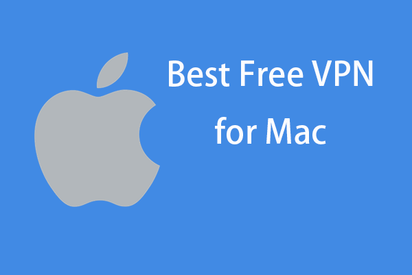 10 Best Free VPN Services for Mac