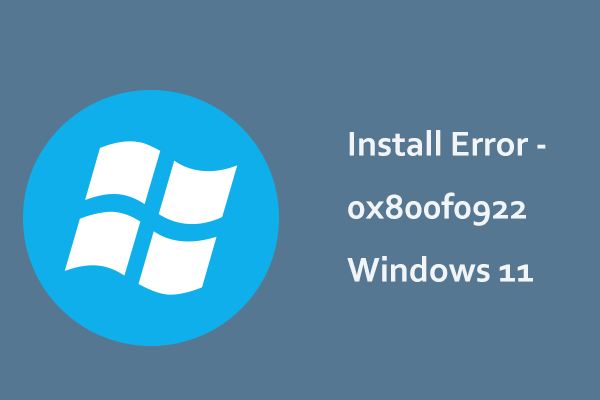How to Fix Install Error – 0x800f0922 Windows 11? (9 Ways)
