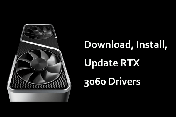 How to Download, Install, Update RTX 3060 Drivers for Win 11/10