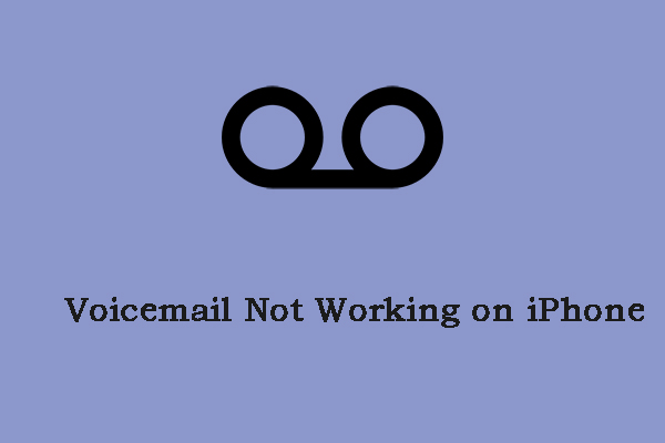 Is Voicemail Not Working on iPhone? Follow the Guide to Fix It!