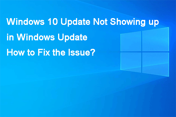 Fix: Windows 10 Update Not Showing up in Windows Update