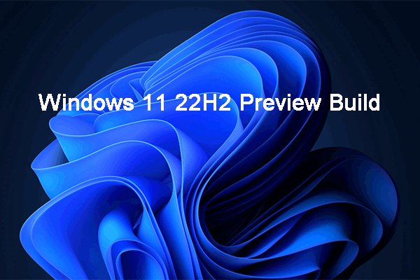 The First Windows 11 22H2 Preview Build Is Available Now