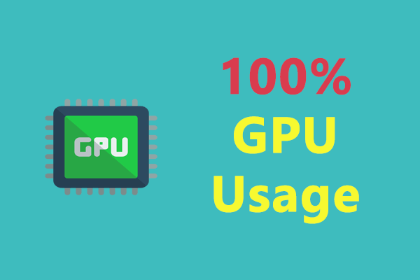 Is 100% GPU Usage Bad or Good? How to Fix 100% GPU When Idle?