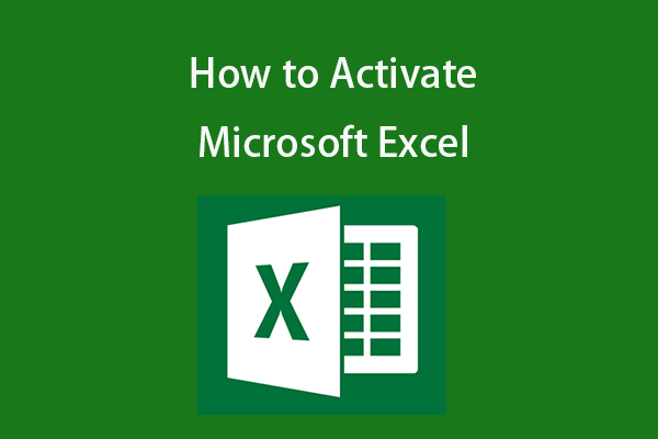 How to Activate Microsoft Excel to Access All Features – 4 Ways