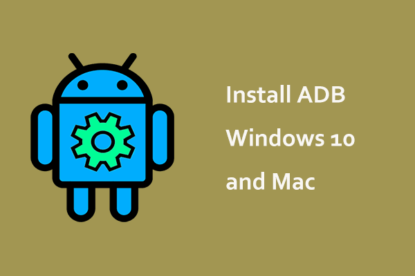 Install ADB (Android Debug Bridge) on Windows 10, Universal Tip