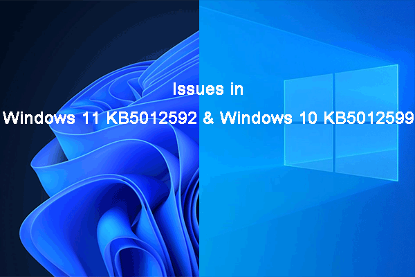 Issues in Windows 11 KB5012592 & Windows 10 KB5012599: How to Fix