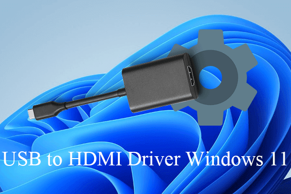 Update USB to HDMI Driver Windows 11 to Fix Adapter Not Working