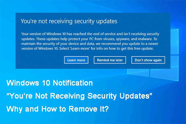 Windows 10 Notification: You’re Not Receiving Security Updates