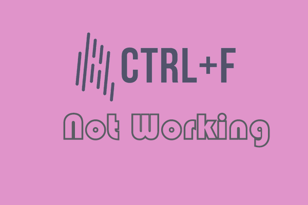 [Full Fix] Ctrl F Not Working on Windows 10 and Windows 11