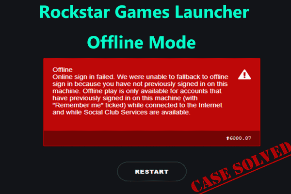 How to Fix Rockstar Games Launcher Offline Mode? Try 4 Ways Here!