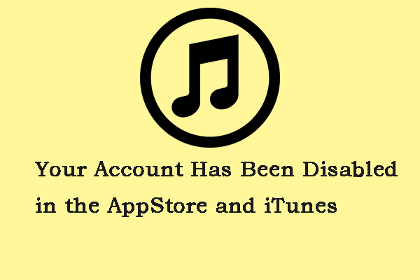 Fixed: Your Account Has Been Disabled in the AppStore and iTunes