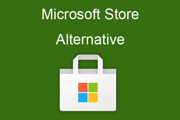 5 Best Microsoft Store Alternatives to Download Apps on PC