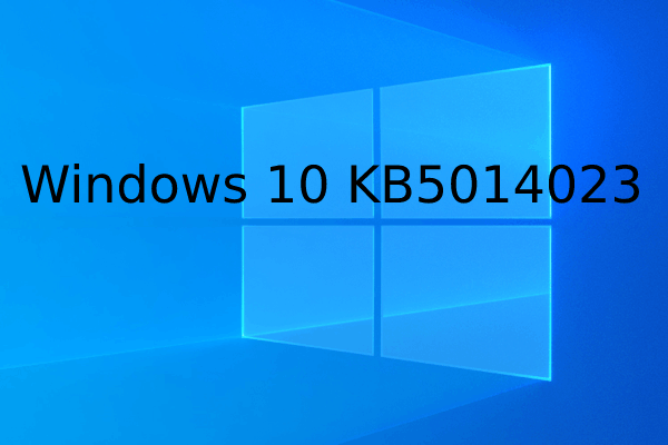 Windows 10 KB5014023 Is Available Now with Some Bug Fixes