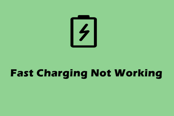 [Full Fix] Fast Charging Not Working Android/iPhone