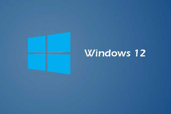Windows 12 May Arrive in 2024: Everything You Should Know