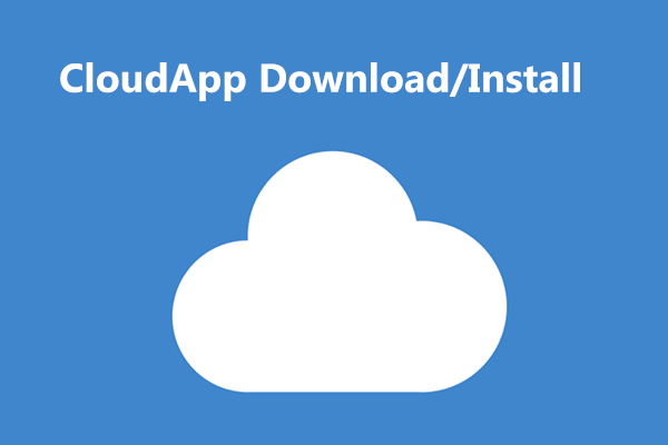What Is CloudApp? How to Download CloudApp/Install/Uninstall It?