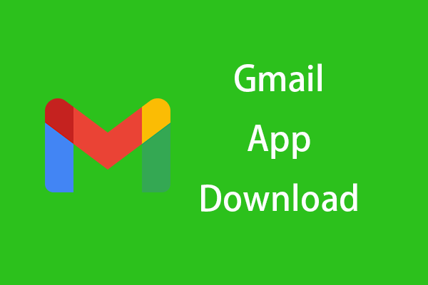 Gmail App Download for Android, iOS, PC, Mac