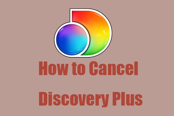 How to Cancel Discovery Plus Subscriptions? Easy Ways Here!