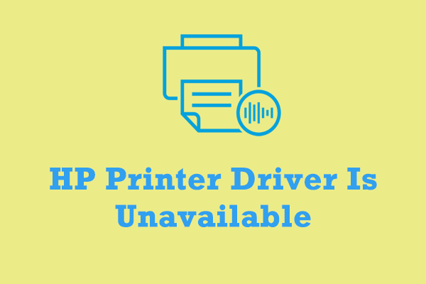 FIX: HP Printer Driver Is Unavailable Windows 10/11