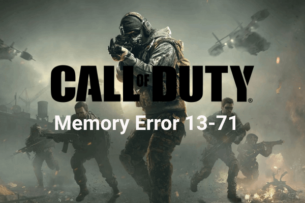 How to Fix Memory Error 13-71 in Call of Duty Warzone/Warfare？