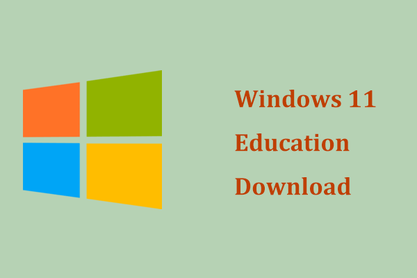 Windows 11 Education Download ISO and Install It on PC