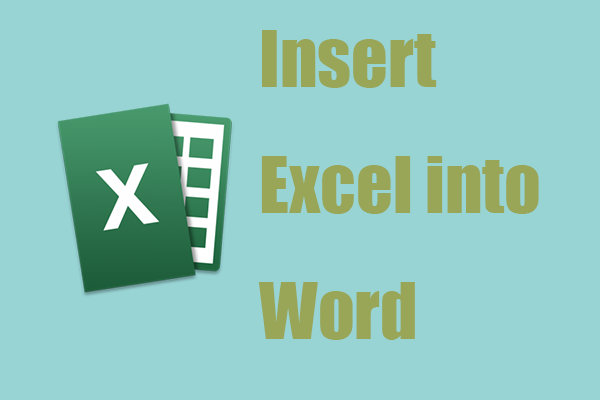 Guide to Inserting Excel into Word (Table, File, Spreadsheet)