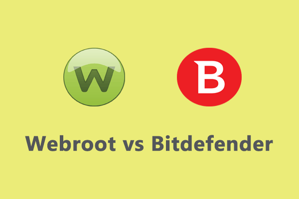 Webroot vs Bitdefender: Which Antivirus Should You Choose?