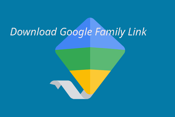How to Download Google Family Link App for Mobile, Windows, Mac?