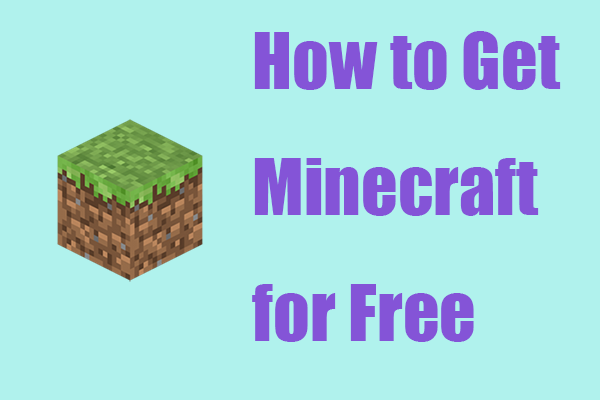 [Fixed!] How to Get Minecraft for Free on Different Devices?