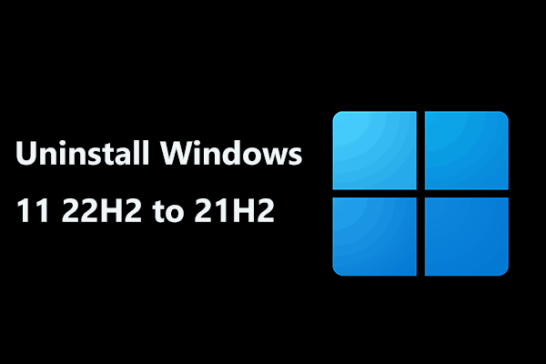 How to Uninstall/Rollback/Downgrade Windows 11 22H2 to 21H2