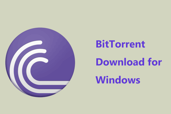 BitTorrent | Download & Install for Windows 11/10, Mac & Android