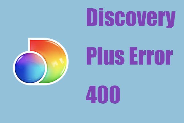 Discovery Plus Error 400 – What Is It and How to Fix It?