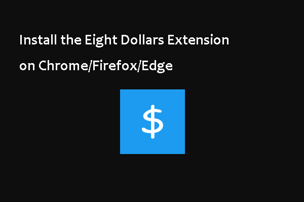 Use Eight Dollars on Chrome/Firefox/Edge to Verify Twitter Users